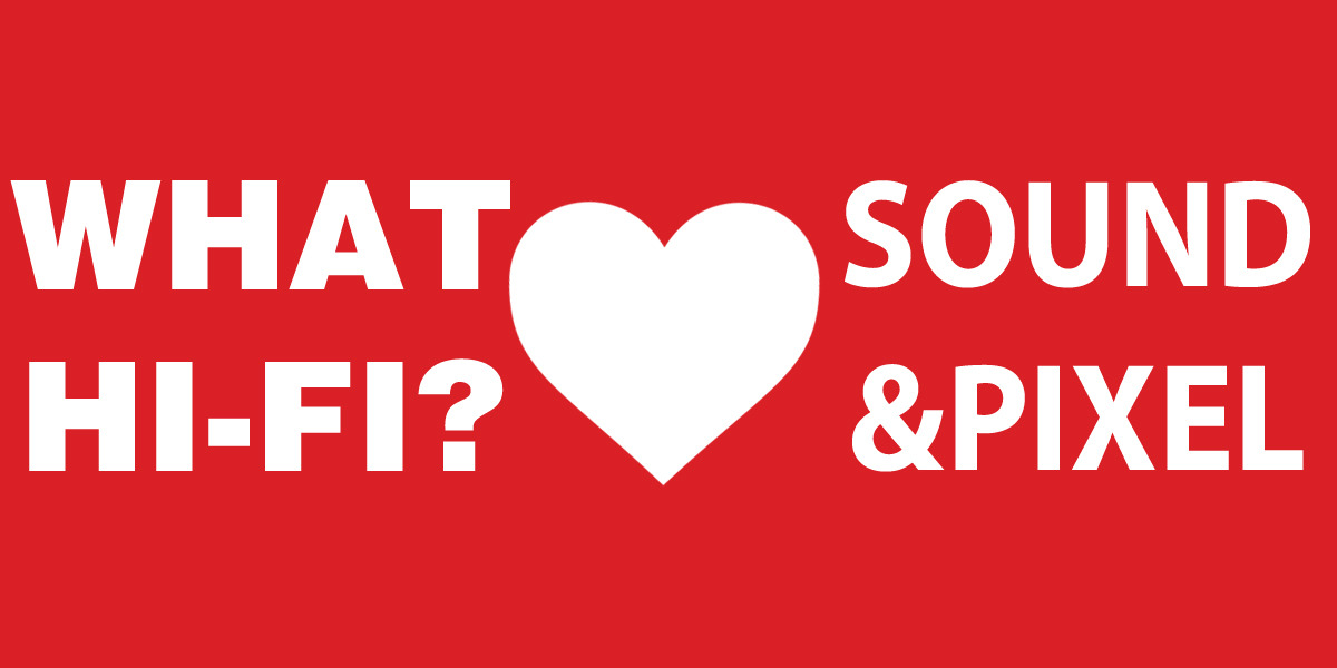 What HiFi? loves Sound&Pixel Planet
